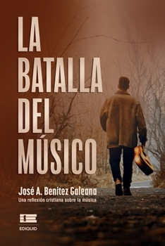 Paperback La batalla del músico [Spanish] Book