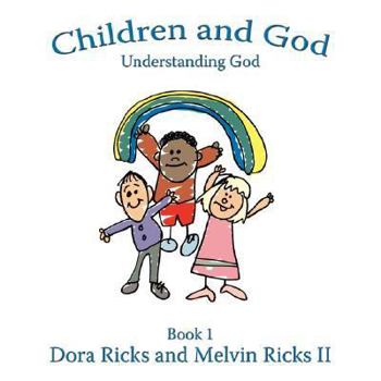 Paperback Children and God I: Understanding God Book