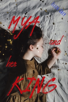 Paperback Mya and Her King Book