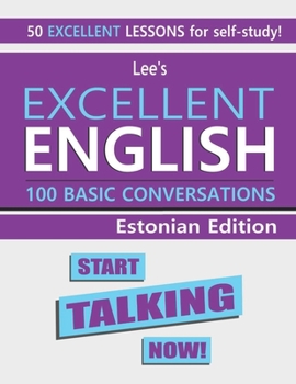Paperback Lee's Excellent English: Start Talking Now! - Estonian Edition Book