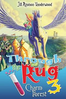 Paperback Through the Rug 3: Charm Forest Book