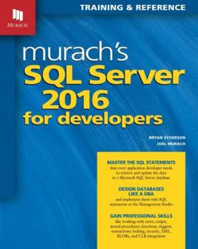 Paperback Murach's SQL Server 2016 for Developers Book