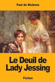 Paperback Le Deuil de Lady Jessing [French] Book