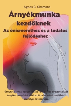 Paperback Árnyékmunka kezdőknek [Hungarian] Book