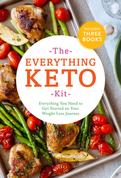 Hardcover The Everything Keto Kit: Everything You Need to Get Started on Your Weight Loss Journey Book