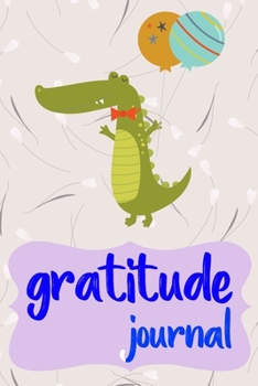 Paperback Gratitude Journal: Practice Gratitude and Daily Reflection to Reduce Stress, Improve Mental Health, and Find Peace in the Everyday For Al Book