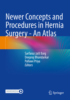 Paperback Newer Concepts and Procedures in Hernia Surgery - An Atlas Book