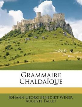 Paperback Grammaire Chaldaïque [French] Book