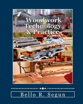 Paperback Woodwork technology & practice Book