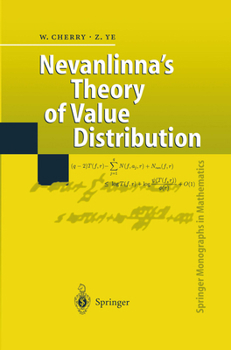 Nevanlinna's Theory of Value Distribution: The Second Main Theorem and its Error Terms (Springer Monographs in Mathematics)