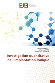 Paperback Investigation quantitative de l'implantation ionique [French] Book