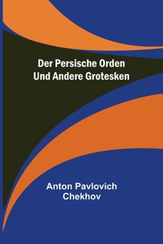 Paperback Der persische Orden und andere Grotesken [German] Book