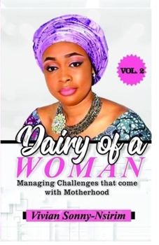 Paperback Diary of a Woman: Managing Challenges That Come with Motherhood Book