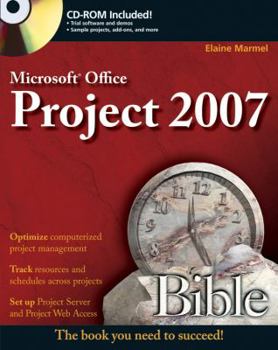 Paperback Microsoft Project 2007 Bible [With CDROM] Book