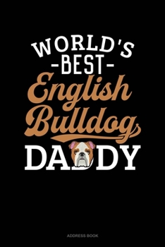 Paperback World's Best English Bulldog Daddy: Address Book