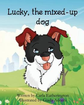 Paperback Lucky, the mixed-up dog Book