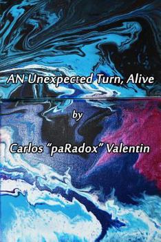 Paperback AN Unexpected Turn, Alive Book