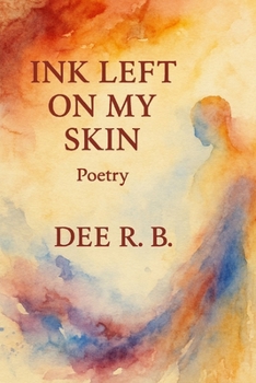 Paperback Ink Left on my Skin Book