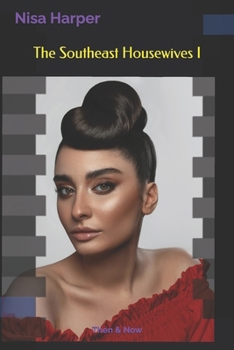 Paperback The Southeast Housewives I Book