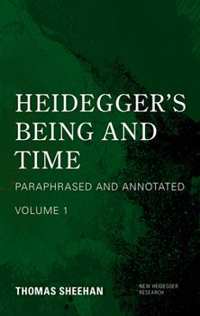 Paperback Heidegger's Being and Time: Paraphrased and Annotated Book