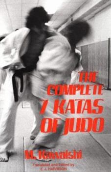Paperback The Complete Seven Katas of Judo Book