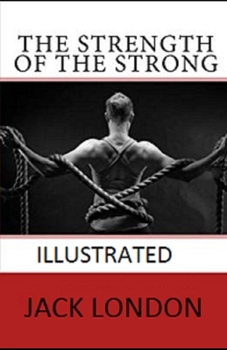 Paperback The Strength of the Strong Illustrated Book