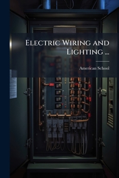 Paperback Electric Wiring and Lighting ...: Part I--Electric Wiring Book