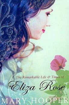 Paperback The Remarkable Life and Times of Eliza Rose Book