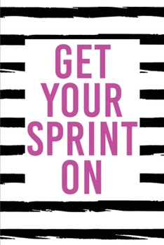 Paperback Get Your Sprint On Book