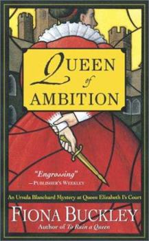 Queen of Ambition - Book #5 of the Ursula Blanchard