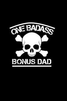 Paperback One Badass Bonus Dad: 110 Game Sheets - 660 Tic-Tac-Toe Blank Games - Soft Cover Book For Kids For Traveling & Summer Vacations - Mini Game Book