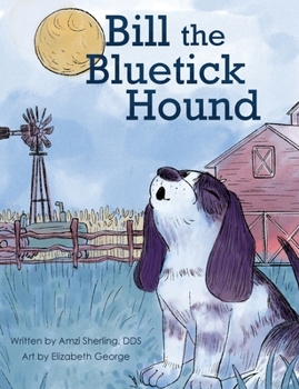Paperback Bill, the Bluetick Hound Book