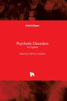 Hardcover Psychotic Disorders: An Update Book