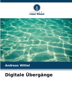 Paperback Digitale Übergänge [German] Book