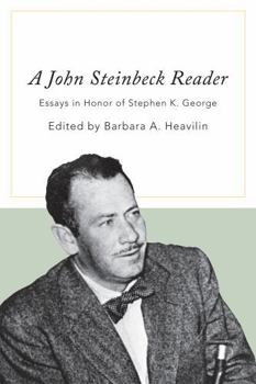 Paperback A John Steinbeck Reader: Essays in Honor of Stephen K. George Book