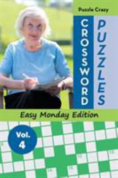 Paperback Crossword Puzzles Easy Monday Edition Vol. 4 Book