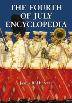 Hardcover The Fourth of July Encyclopedia Book