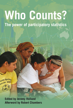 Paperback Who Counts?: The Power of Participatory Statistics Book