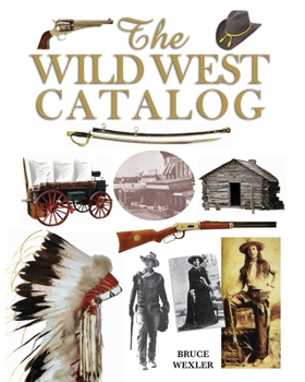 Paperback The Wild West Catalog Book