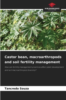 Castor bean, macroarthropods and soil fertility management