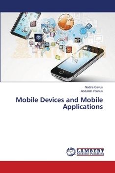 Paperback Mobile Devices and Mobile Applications Book