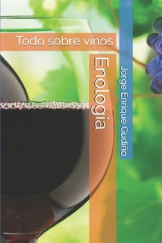 Paperback Enolog?a: Todo sobre vinos [Spanish] Book