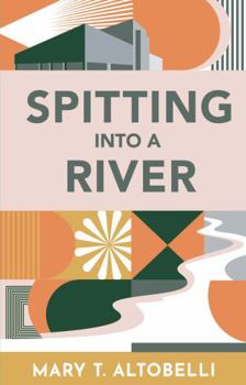 Spitting Into A River