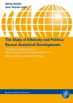 Paperback The Study of Ethnicity and Politics: Recent Analytical Developments Book