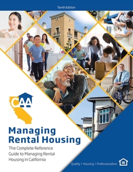 Paperback Managing Rental Housing: A Complete Reference Guide from the California Apartment Association Book