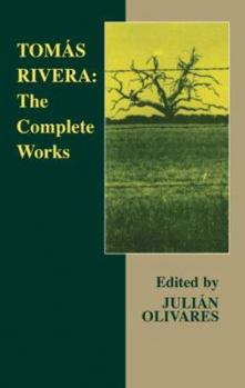 Paperback Tomas Rivera: The Complete Works Book