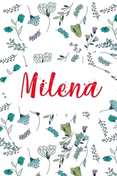 Milena: ? 6x9 Lined notebook Journal | 120 pages | Personalized Gift for Milena | Perfect for Gift Colleague, Friends, Mom, GF | Gift for Valentine's ... | It'sMilena Thing You Wouldn't Understand