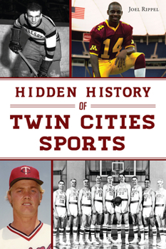 Paperback Hidden History of Twin Cities Sports Book