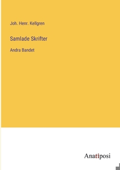 Paperback Samlade Skrifter: Andra Bandet [Swedish] Book