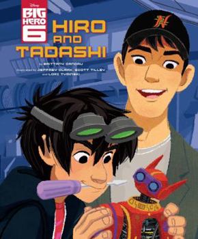 Hardcover Big Hero 6: Hiro and Tadashi Book